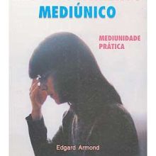 Capa de Desenvolvimento Mediúnico: Mediunidade Prática