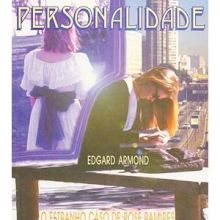 Capa de Dupla Personalidade: o Estranho Caso de Rose Ramires, A