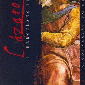Lázaro - J. Herculano Pires, livro espírita - ISBN 8588849097