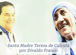 Santa Madre Teresa de Calcutá por Divaldo Franco