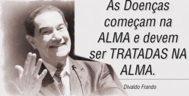 Divaldo Franco - As Doenças começam na ALMA e devem ser TRATADAS NA ALMA.