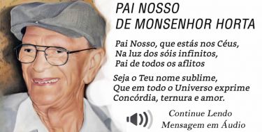 Pai Nosso de Monsenhor Horta (Psicografia de Chico Xavier)