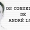 CONSELHOS DE ANDRÉ LUIZ PARA SEU AMIGO NA TERRA