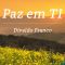 Paz em ti - Narrada por Renato Prieto e Divaldo Franco